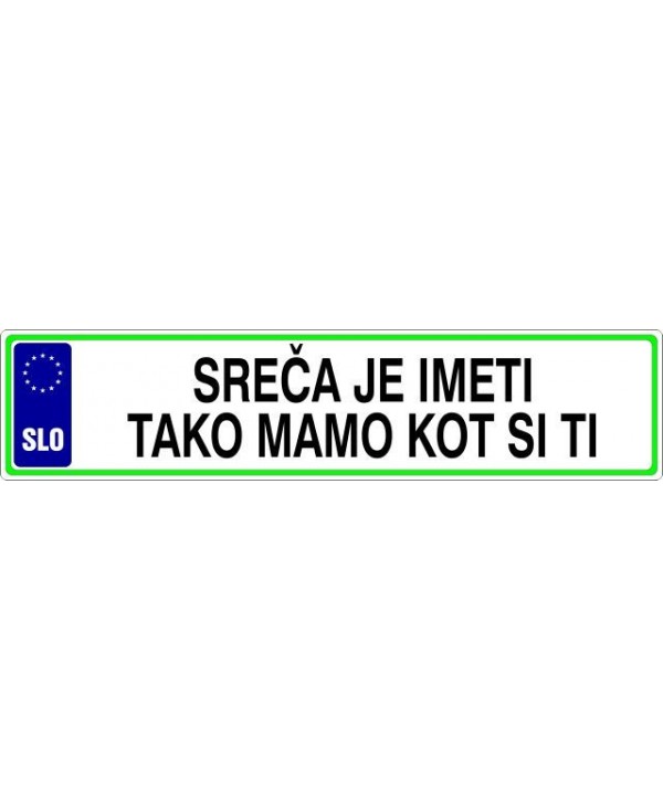 Sreča je imeti